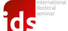 Internacionální Doktorandský Seminář (IDS) jako podpora rozvoje mezinárodních institucionálních partnerství